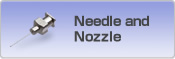 Needle and Nozzle
